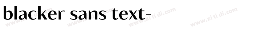 blacker sans text字体转换